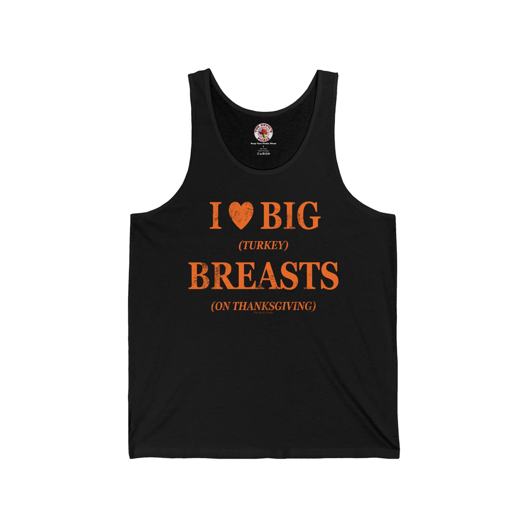 Black tank top with “I ♥ BIG BREASTS” text and orange “Turkey” detail