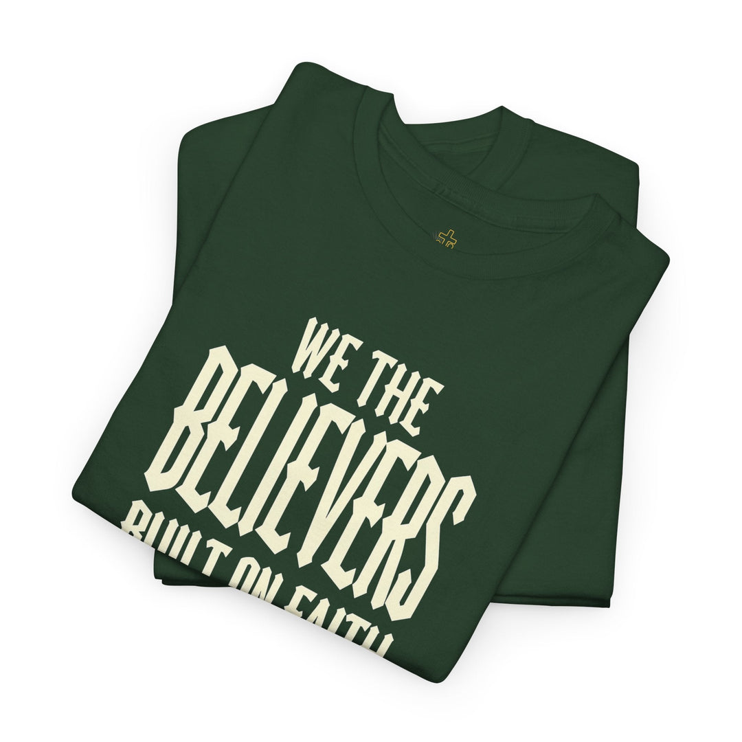 We The Believers dark green crew-neck T-shirt with white “We the believers” print