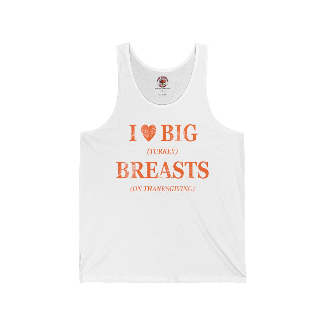 White tank top with “I ♥ BIG BREASTS” text and orange “Turkey” detail
