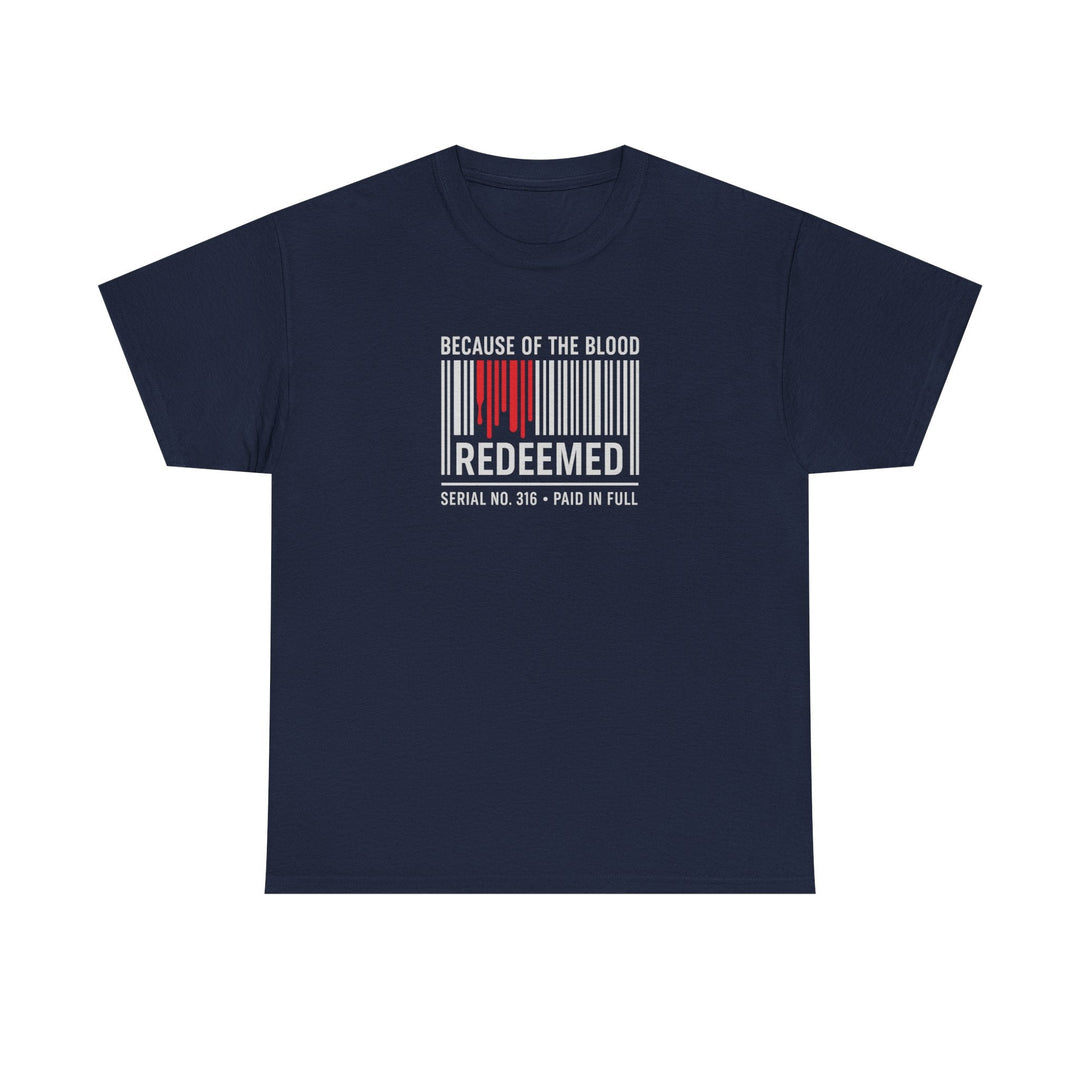 Navy unisex T-shirt with “BECAUSE OF THE BLOOD / REDEEMED” barcode graphic front