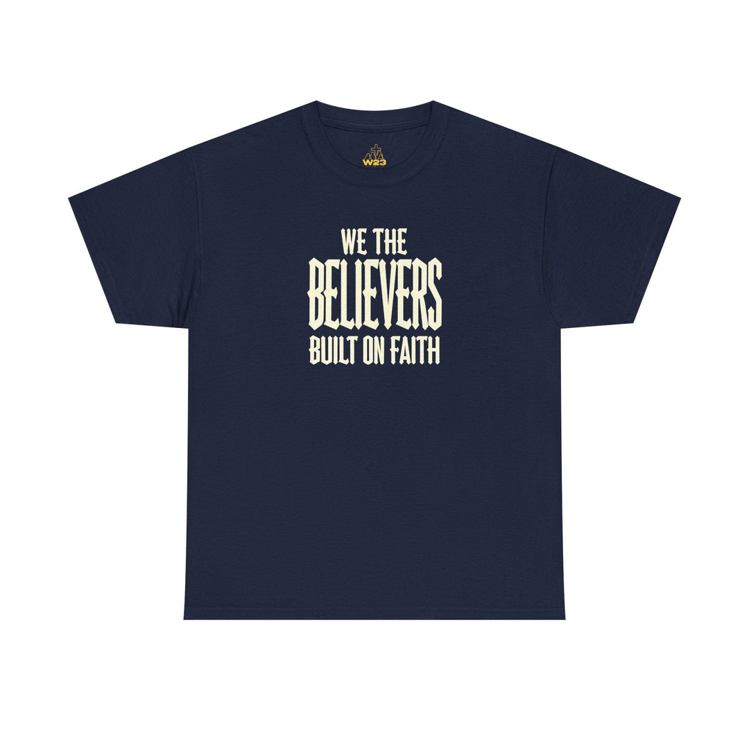 We The Believers T-Shirt (navy): Frontprint „WE THE BELIEVERS BUILT ON FAITH“