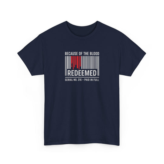 Navy unisex T-shirt with “BECAUSE OF THE BLOOD / REDEEMED” barcode graphic front