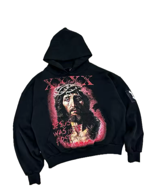 Jesus Was First Hoodie