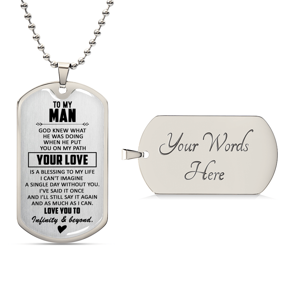 Silver military chain dog tag necklace with engraved message for your man