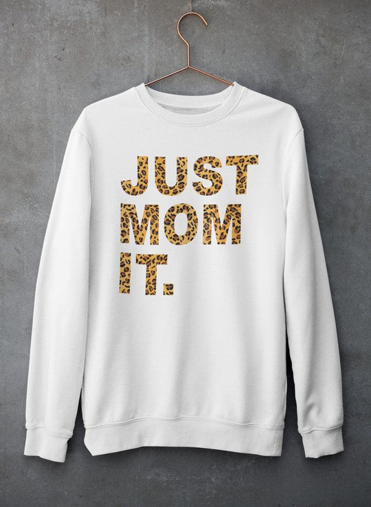 Sweatshirt weiß mit „JUST MOM IT“ Leopardenprint vorne, Rundhalsausschnitt